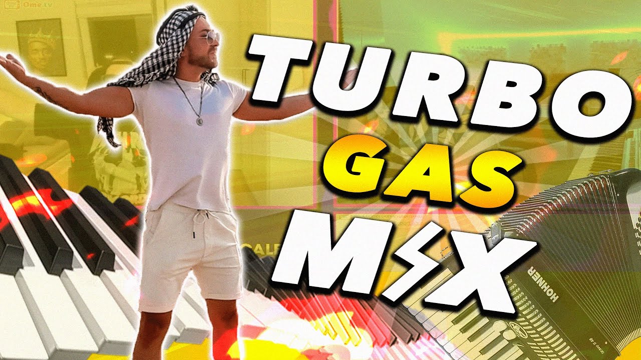 🎤 TURBO GAS MIX 🎤