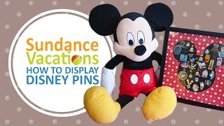 Sundance Vacations- DIY Disney Crafts: Pin Trading Display