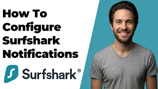 How To Configure Surfshark Notifications (2026 Easy Guide) screenshot 5
