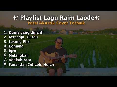 🥀🌧️ Playlist | Lagu Raim Laode Akustik Cover Terbaik 2026 🎧💔