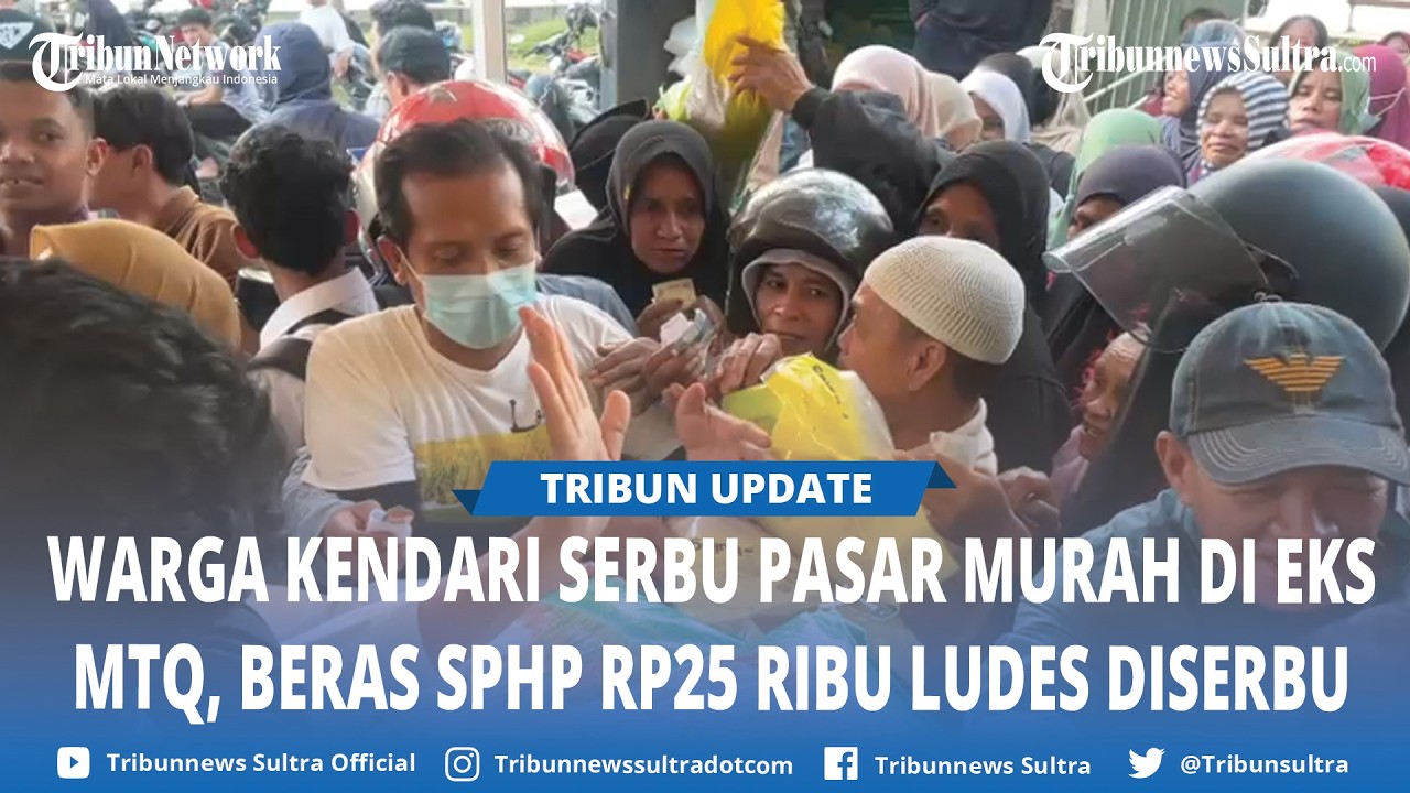 Warga Serbu Tebus Murah Beras SPHP di Eks MTQ Kendari, Pemprov Sulawesi Tenggara Subsidi 2 Ton