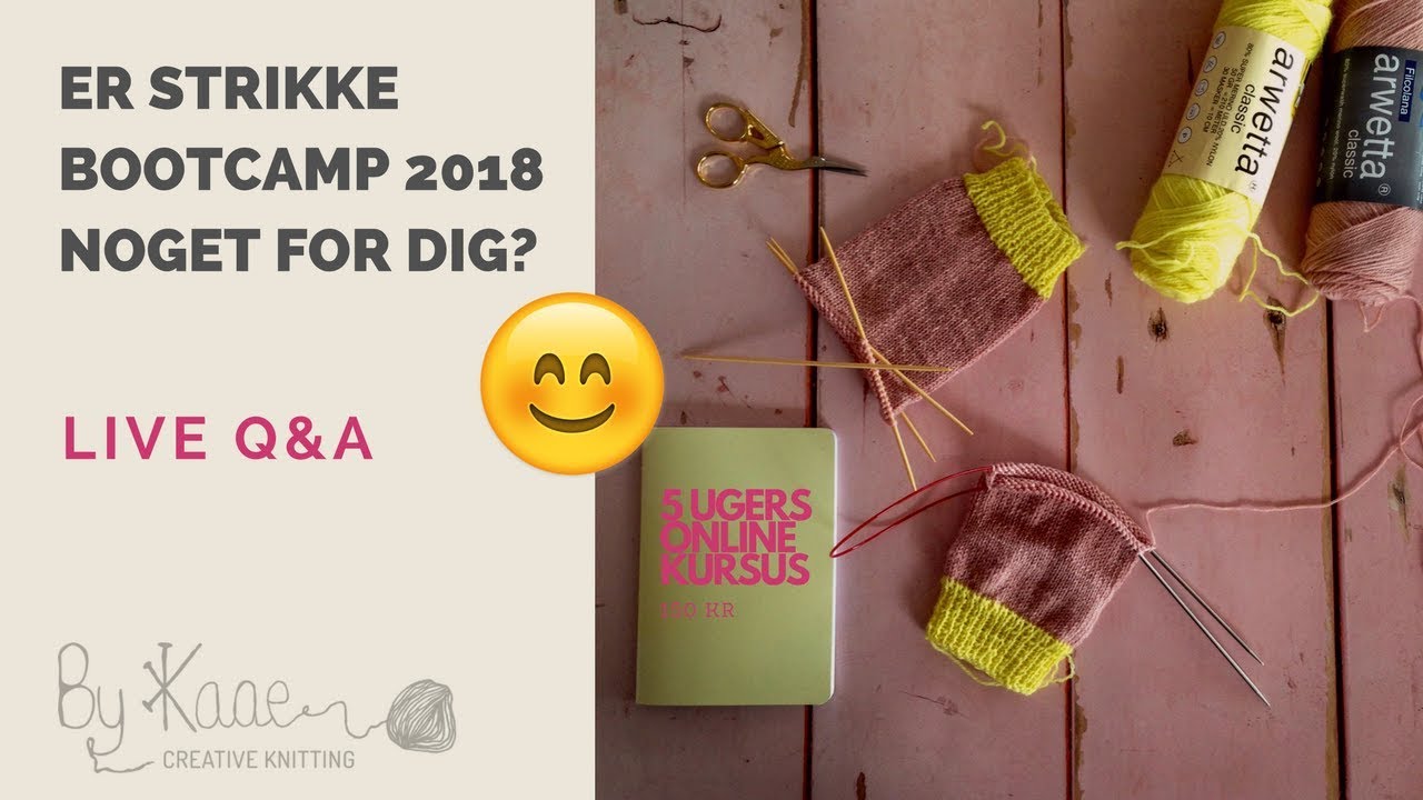 Er Strikke Bootcamp 2018 noget for dig? (Bliv en ørn til at strikke sokker)