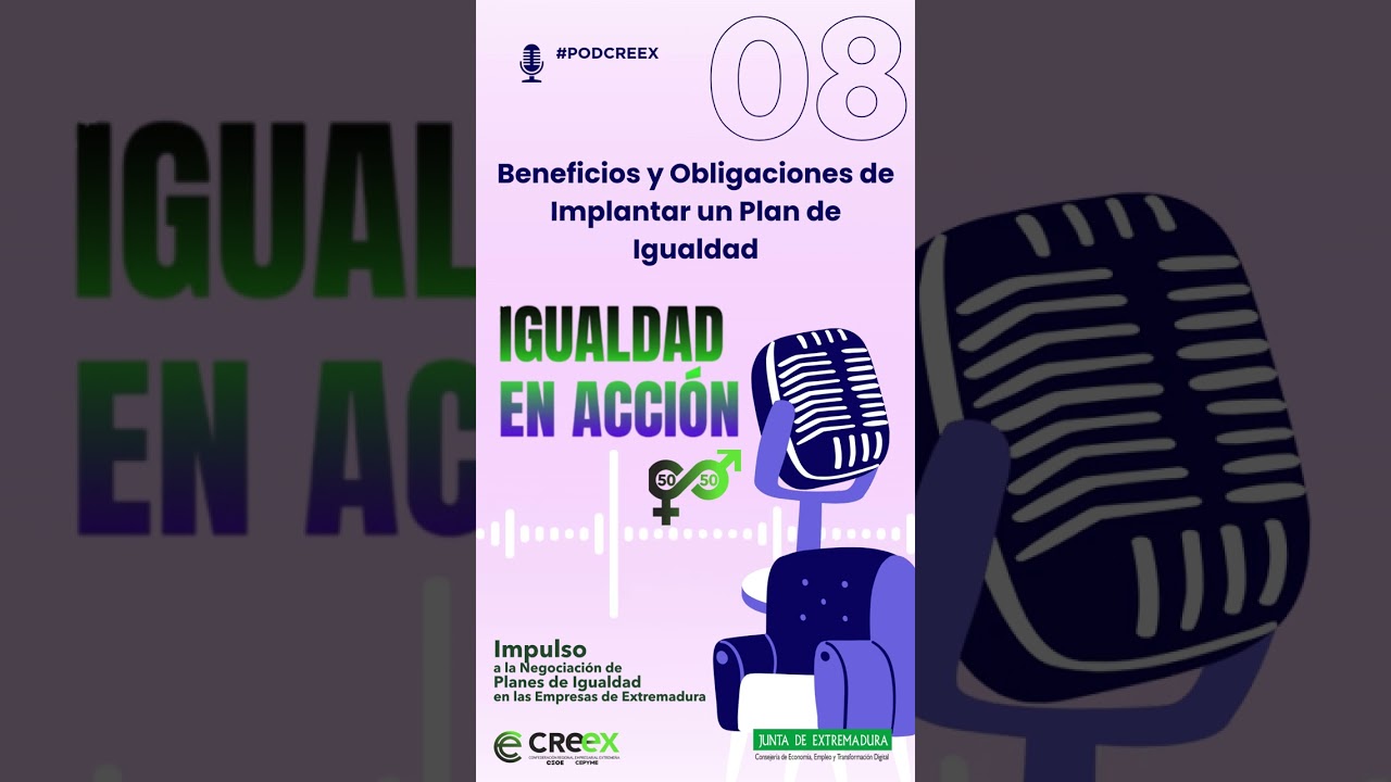 Episodio 8 – “Beneficios y Obligaciones de Implantar un Plan de Igualdad”