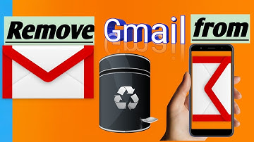 How to remove gmail account from Android phone 2020