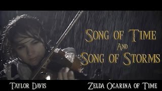 Video thumbnail of "Song of Time and Song of Storms (Zelda OoT) Violin Cover - Taylor Davis"