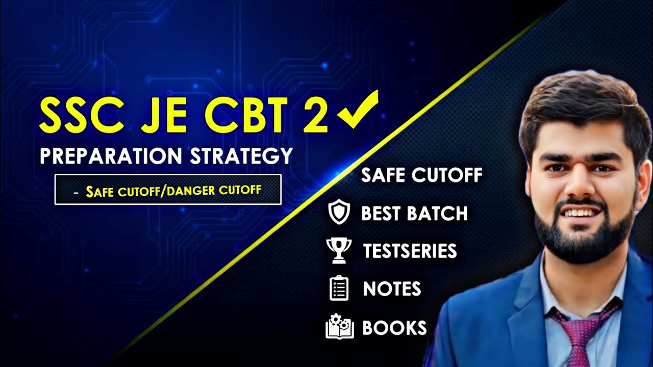 SSC JE 2025 CBT 1 SAFE SCORE VS DANGER SCORE || SSC JE CBT 2 PREPARATION STARTEGY 2025