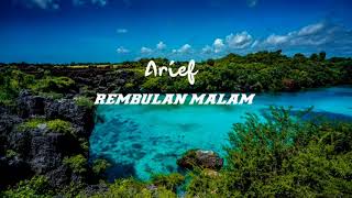 _REMBULAN_MALAM by.Arief .mp3.GudangLagu
