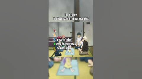 Ranking Top 5 Funny The Devil is a Part Timer! Moments