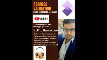 Implement address validation in D365F&O using intelligent PowerApps AI prompts