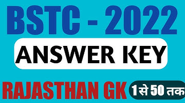 Bstc Rajasthan Gk Answer Key 2022// Bstc Answer Key 2022// bstc cutt off 2022