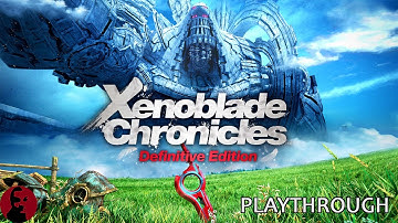 Xenoblade Chronicles: Definitive Edition Playthrough (SWITCH) part 1