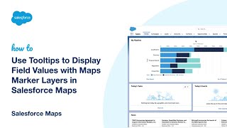 Use Tooltips to Display Field Values with Maps Marker Layers in Salesforce Maps