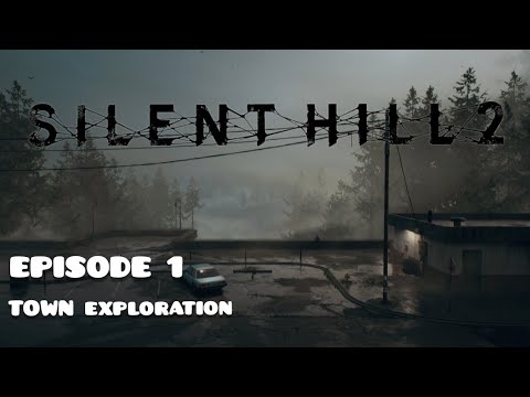 Silent Hill 2 Remastered Let's Play | #1