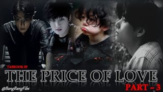 💔PRICE OF LOVE💔 EP-3 #taekookforever #bts #taekookff