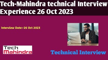 Tech-Mahindra latest technical Interview Experience 26 Oct 2023 #techmahindra #interview
