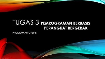 TUGAS 3 PEMROGRAMAN BERBASIS PERANGKAT BERGERAK - UNIVERSITAS TERBUKA