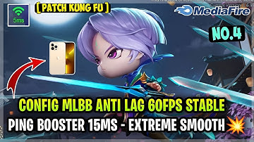 Update Legit!! Config ML Anti Lag 40-60FPS Extreme Smooth Game + Ping Booster [ Patch Kung Fu ] MLBB