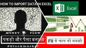 How to Import FII Live Data in Excel II FII DII Data Analysis ll Smart Money Moves ll NSDL part 02..