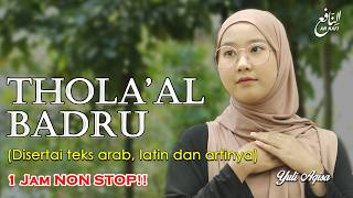 THOLA'AL BADRU (FULL 1 JAM) - Lengkap dengan teks arab, latin dan artinya | An Nafi