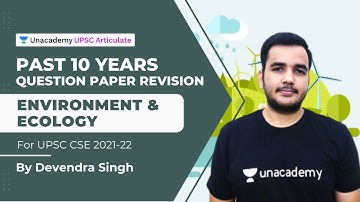 Past 10 years Question Paper Revision | Environment and Ecology | UPSC CSE 2021 | By Devendra Singh