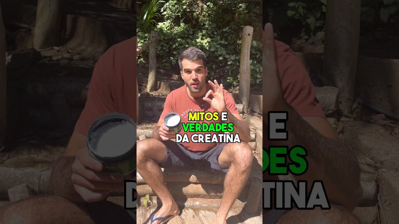 MITOS e VERDADES da CREATINA