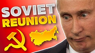 What if the Soviet Union REUNITED?