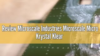 Review Microscale Industries Microscale Micro Krystal Klear # MSKK
