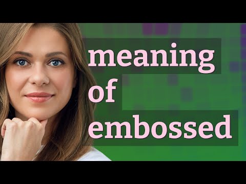 Vídeo: Qual é o significado de embosser?