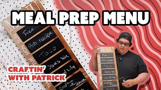 Vinyl Expert Teaches You How to Make A DIY Meal Prep Menu - Craftin' With Patrick