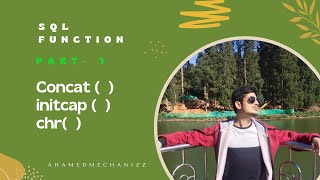 what is sql character function in tamil |  concat initcap chr function in tamil