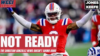 Mike Vrabel provides OMINOUS update on Christian Gonzalez | Jones & Keefe
