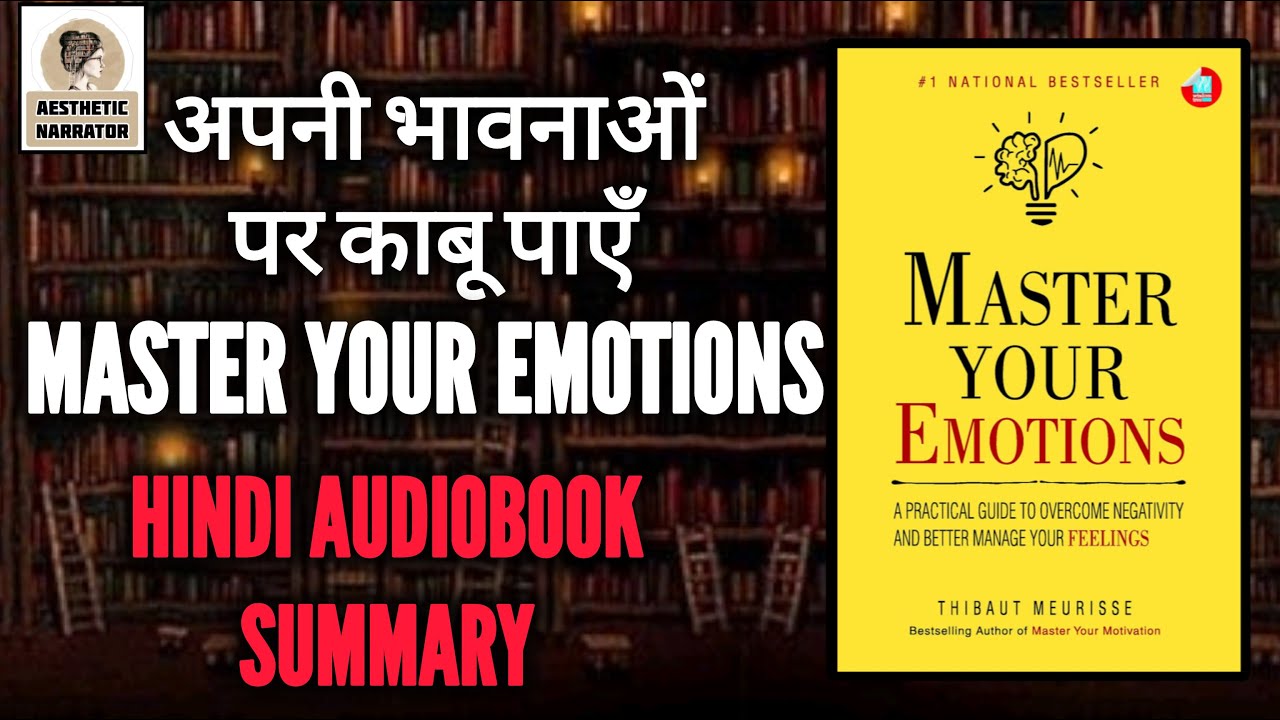 Master Your Emotions Full Audiobook Summary | 💪Master Your Emotions Hindi Audiobook
