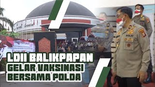 LDII TV: Polda Kaltim dan LDII Gelar Vaksinasi Massal