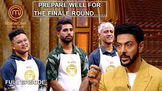 क्या Home Cooks जीत पाएंगे अपना Finale Round? | MasterChef India New Season | Ep 36 | Full Episode