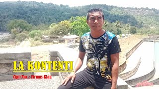 La Kontenti || lagu Timor terbaru 2023 || By Firmus klau