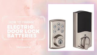 How to change electronic door lock batteries.