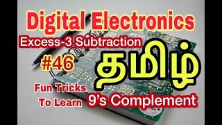 Digital Electronics | #46 | Excess-3 Code Subtraction 9’s Complement | Tamil