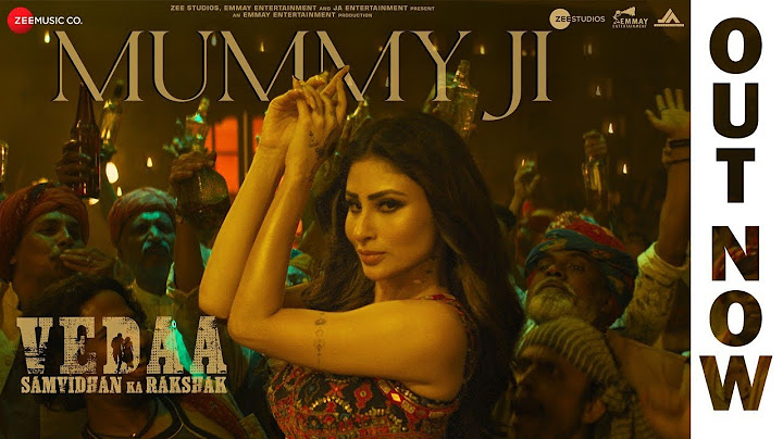 Mummy Ji - Vedaa | John Abraham | Mouni Roy | Mummy Ji Song