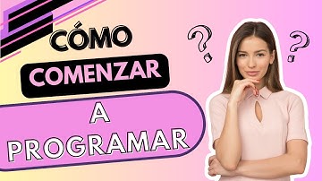 ¿Cómo APRENDER a PROGRAMAR desde CERO en 2024? ✅