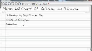 2000 Chapter 35 Diffraction and Polarization Overview