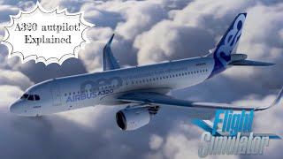 Simple A320 Autopilot explained