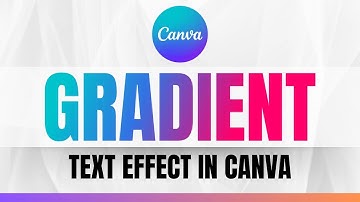 Gradient Text Effect in Canva | Gradient Color Text in Canva | Gradient Text Effect in Canva | Canva