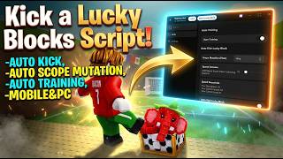 [🏆] Kick a Lucky Block Script 2026 | Auto Kick + Auto scope Mutation + More (NO KEY + WORKING)