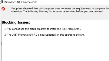 The .NET Framework 4.7.1 is Not Supported On This Operating System - Windows 11 / 10 / 8 / 7