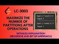 Maximize the Number of Partitions After Operations | Leetcode 3003 | Java English Explanation