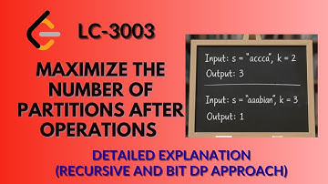 Maximize the Number of Partitions After Operations | Leetcode 3003 | Java English Explanation