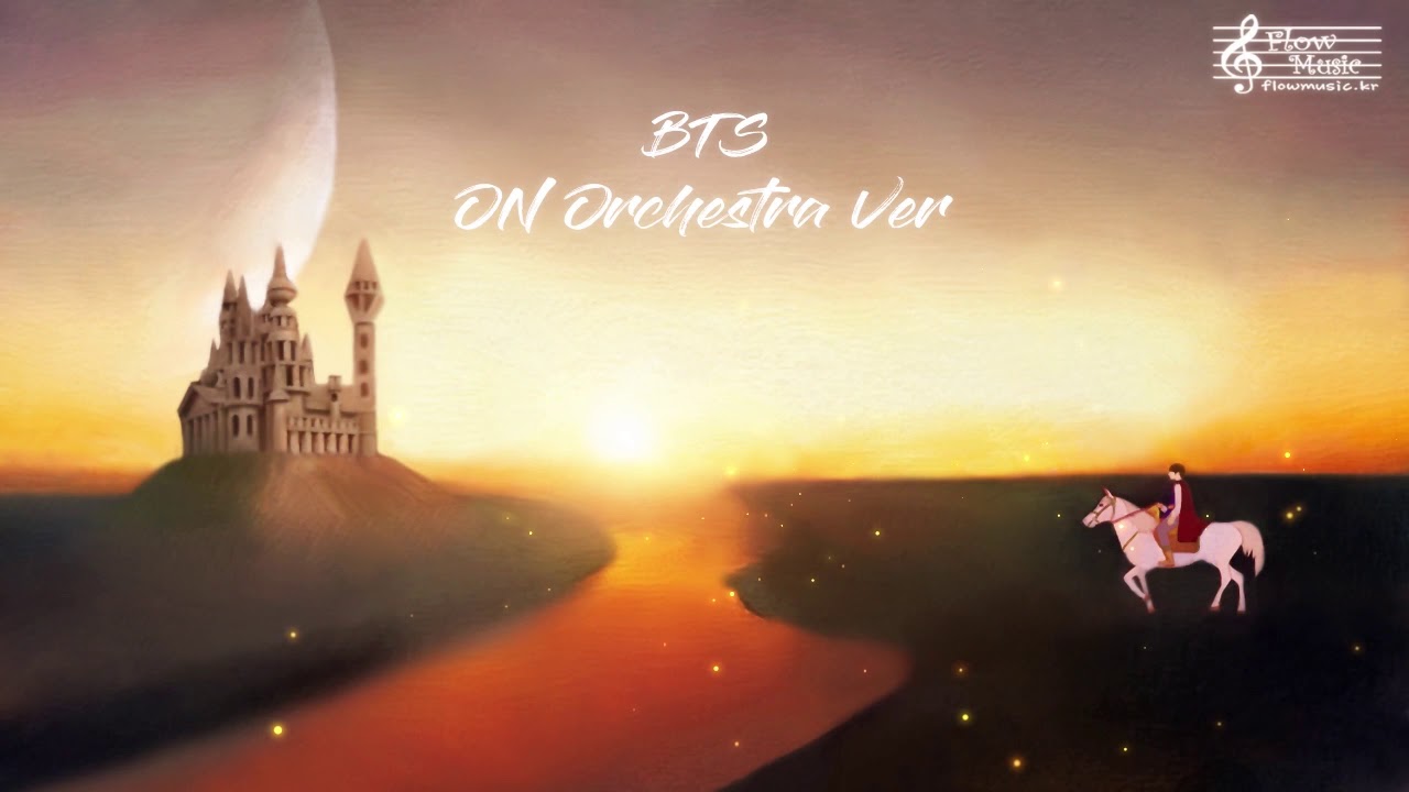 BTS - ON Orchestra Ver