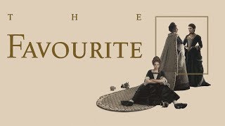 The Favourite - When Style Becomes Substance