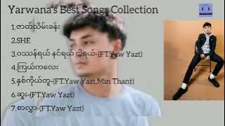 Yarwana Best Songs Collection