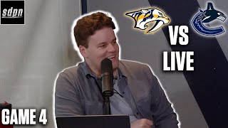 Stanley Cup Playoffs - Vancouver Canucks vs. Nashville Predators - Game 4 LIVE w/ Adam Wylde